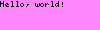 Hello, world![pink background]