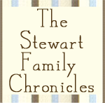 The Stewart Family Chronicles