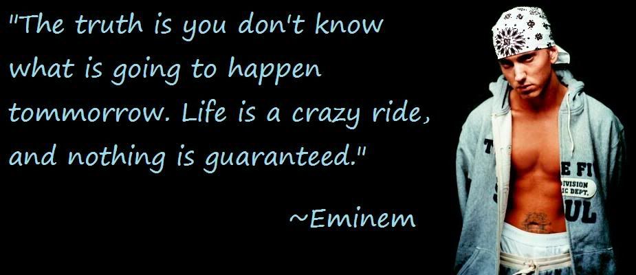 eminem quote. Eminem+quotes+truth
