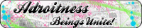 Adroitness Beings Unite! banner